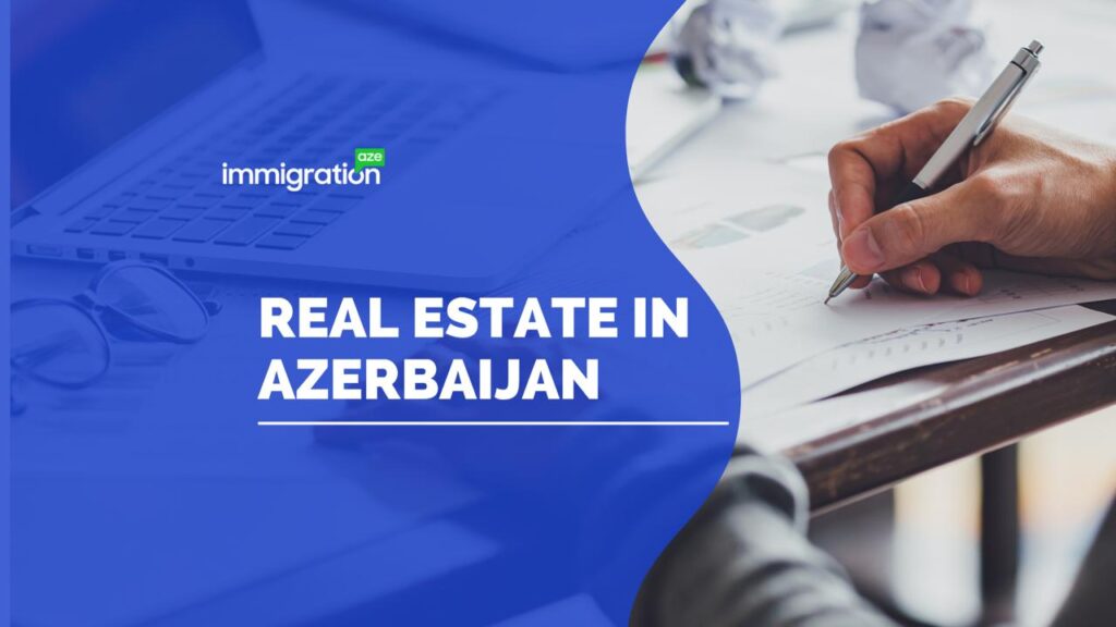 Real Estate in Azerbaijan