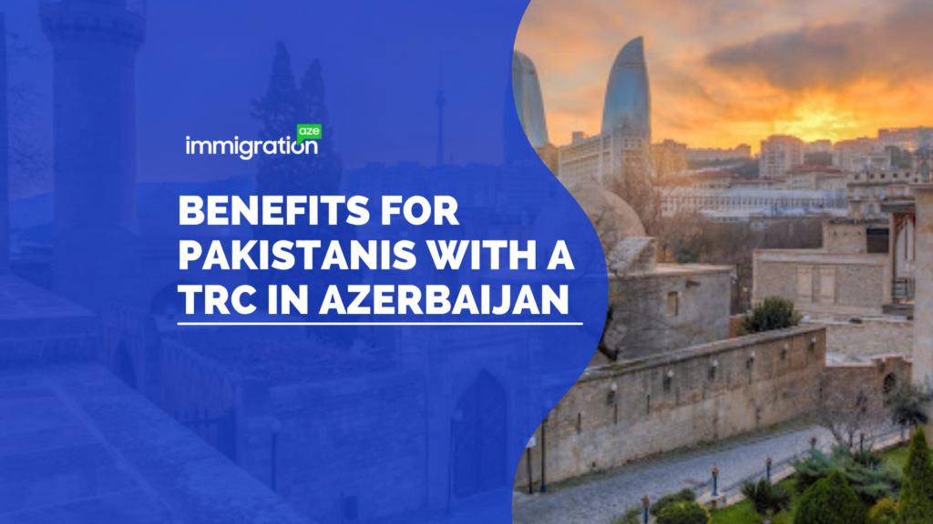 Benefits for Pakistanis with a TRC in Azerbaijan: Healthcare, Education, and Social Rights
